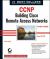 CCNP : Building Cisco Remote Access Networks: Covers Exam 642-821