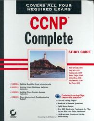 CCNP Complete Study Guide : Exams 642-801, 642-811, 642-821, 642-831