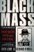 Black Mass : Whitey Bulger, the FBI and a Devil's Deal