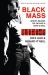 Black Mass (Film Tie-In) : Whitey Bulger, the FBI and a Devil's Deal