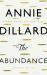 The Abundance : Narrative Essays Old and New