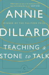 Teaching a Stone to Talk : Expeditions and Encounters