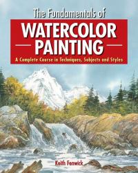 The Fundamentals of Watercolour Painting