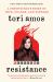 Resistance : A Songwriter's Story of Hope, Change, and Courage