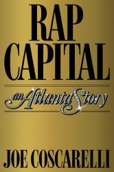 Rap Capital : An Atlanta Story