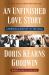 An Unfinished Love Story : A Personal History of The 1960s