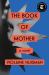 The Book of Mother : A Novel