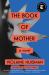 The Book of Mother : A Novel
