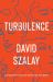 Turbulence : A Novel