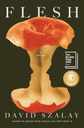 Flesh : A Novel (Booker Prize Winner)
