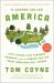 A Course Called America : Fifty States, Five Thousand Fairways, and the Search for the Great American Golf Course