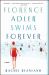 Florence Adler Swims Forever : A Novel