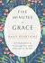 Five Minutes of Grace : Daily Devotions