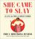 She Came to Slay : The Life and Times of Harriet Tubman