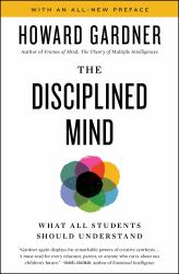 Disciplined Mind : What All Students Should Understand