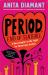 Period. End of Sentence : A New Chapter in the Fight for Menstrual Justice