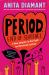 Period. End of Sentence : A New Chapter in the Fight for Menstrual Justice