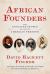 African Founders : How Enslaved People Expanded American Ideals African Founders : How Enslaved People Expanded American Ideals