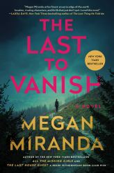 The Last to Vanish : A Novel