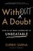 Without a Doubt : How to Go from Underrated to Unbeatable