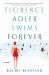 Florence Adler Swims Forever (Export)