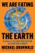 We Are Eating the Earth : The Race to Fix Our Food System and Save Our Climate