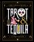 Tarot and Tequila : A Tarot Guide with Cocktails