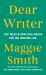 Dear Writer : Pep Talks and Practical Advice for the Creative Life