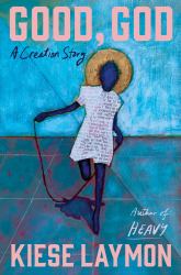 Good, God : A Creation Story