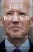 Joe Biden : The Life, the Run, and What Matters Now