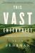 This Vast Enterprise : A New History of Lewis and Clark