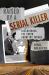 Raised by a Serial Killer : Discovering the Truth about My Father
