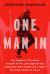 One Man In : The Explosive Firsthand Account of the Lone Special-Ops Commando Who Fought off a Major Terrorist Attack in Kenya