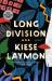 Long Division : A Novel
