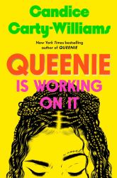 Queenie Is Working on It : A Novel