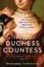 The Duchess Countess : The Woman Who Scandalized Eighteenth-Century London
