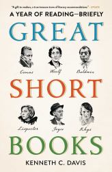 Great Short Books : A Year of Reading--Briefly