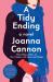 A Tidy Ending : A Novel A Tidy Ending : A Novel
