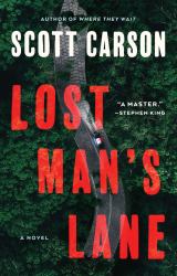 Lost Man's Lane : A Novel