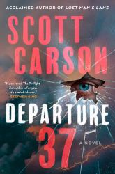 Departure 37 : A Novel