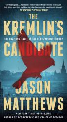 The Kremlin's Candidate : A Novel