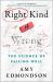 Right Kind of Wrong : The Science of Failing Well
