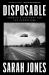 Disposable : Americas Contempt for the Underclass