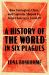 A History of the World in Six Plagues : How Contagion, Class, and Captivity Shaped Us, from Cholera to COVID-19