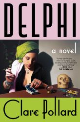 Delphi : A Novel