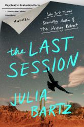 The Last Session : A Novel