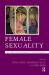 Female Sexuality : The Early Psychoanalytic Controversies