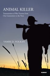 Animal Killer : Transmission of War Trauma from One Generation to the Next