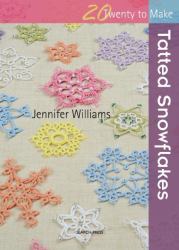 Twenty to Make Tatted Snowflakes O/P