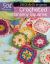 50 Cents a Pattern: Crocheted Granny Squares : 20 on the Go Projects